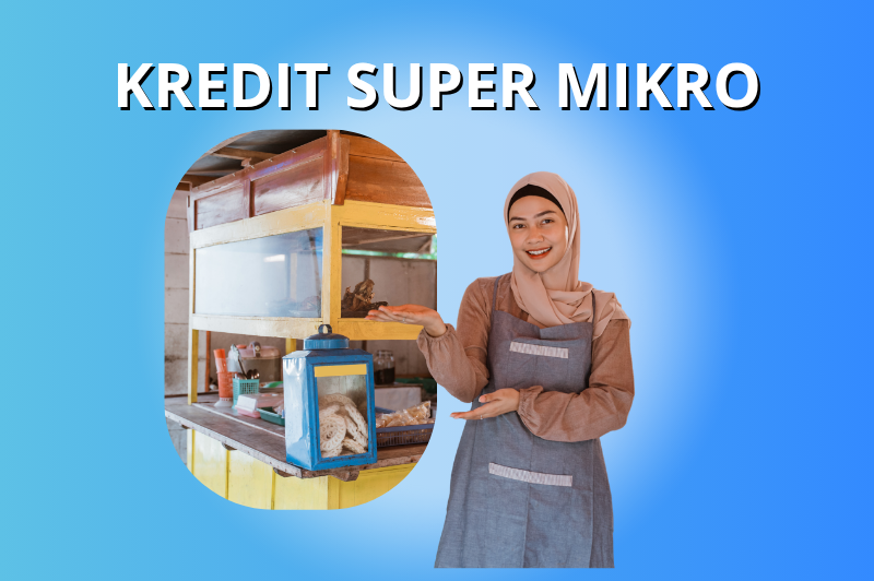 KREDIT SUPER MIKRO